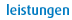 Leistungen